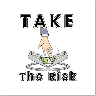 Take The Risk Pattern Posters and Art